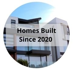 Newer Homes Built Since 2020